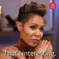 每日GIF(2021-02-01)的gif-Jada Pinkett Smith Thats Interesting GIF by Red Table Talk