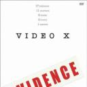 Video X: Evidence